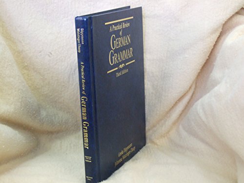 A Practical Review of German Grammar (3rd Edition)