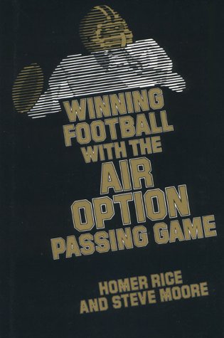 Winning Football With the Air Option Passing Game
