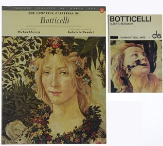 The Complete Paintings of Botticelli (Penguin Classics of World Art)