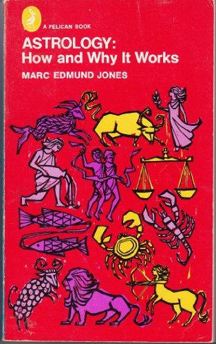 Astrology: How and Why It Works