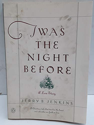 Twas the Night Before: A Love Story
