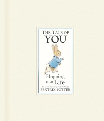 The Tale of You: Hopping into Life (Peter Rabbit)