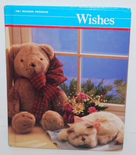 Wishes/Level 4 (Hbj Reading Program)