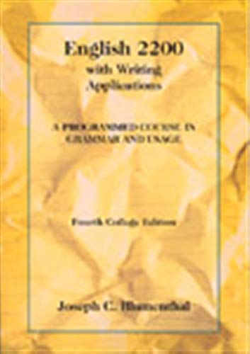 English 2200 with Writing Applications: A Programmed Course in Grammar and Usage