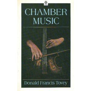 Chamber Music: Essays in Musical Analysis (Oxford Paperbacks)