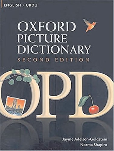 Oxford Picture Dictionary English-Urdu: Bilingual Dictionary for Urdu speaking teenage and adult students of English