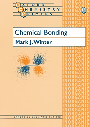 Chemical Bonding (Oxford Chemistry Primers)
