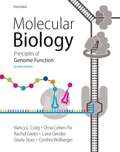 Molecular Biology: Principles of Genome Function