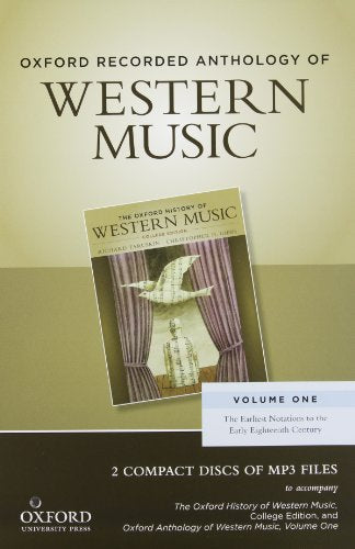 Oxford Recorded Anthology of Western Music: Volume One: The Earliest Notations to the Early Eighteenth Century2 CDs