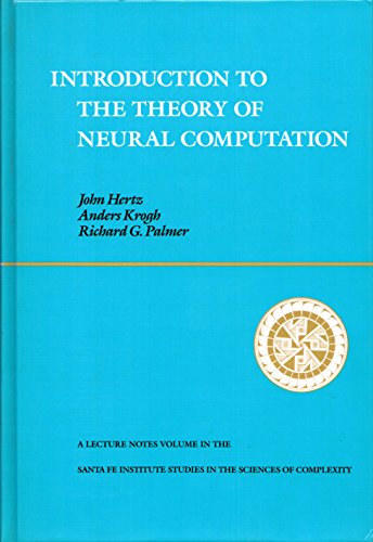 Introduction To The Theory Of Neural Computation, Volume I