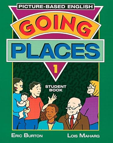 Going Places: Picture-Based English 1