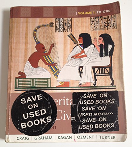 The Heritage of World Civilizations: Volume 1 (9th Edition)
