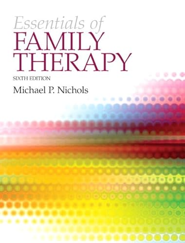 Essentials of Family Therapy, The Plus MyLab Search with eText -- Access Card Package (6th Edition) (Nichols, Family Therapy)