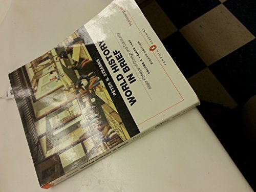 World History in Brief: Major Patterns of Change and Continuity, since 1450, Volume 2, Penguin Academic Edition (8th Edition)