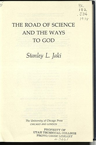 The Road of Science and the Ways to God