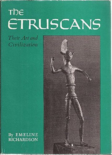 The Etruscans: Their Art and Civilization