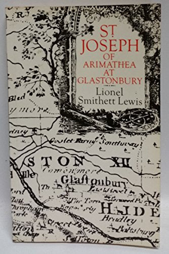 St Joseph of Arimathea at Glastonbury