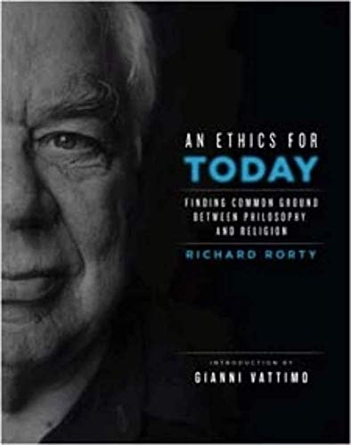 An Ethics for Today: Finding Common Ground Between Philosophy and Religion