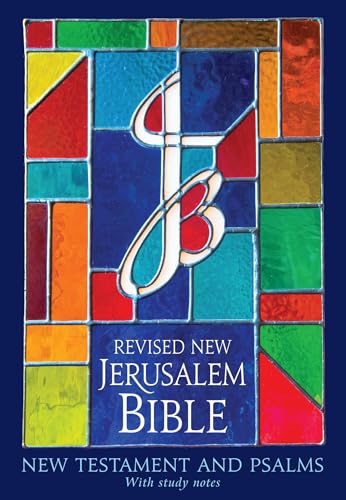 The RNJB: New Testament and Psalms: Revised New Jerusalem Bible