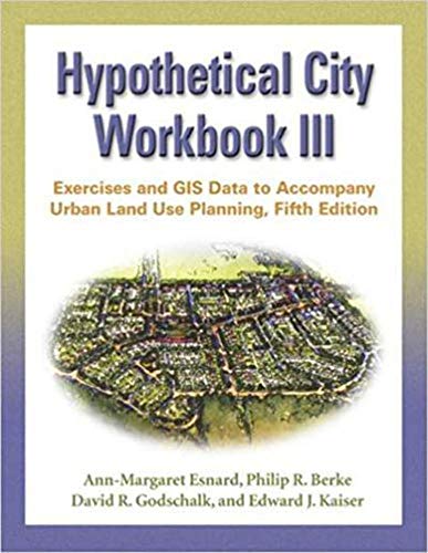 Cover of Hypothetical City Workbook III: Exercises and GIS Data to Accompany Urban Land Use Planning, Fifth Edition by Esnard, Ann-Margaret, paperback Book