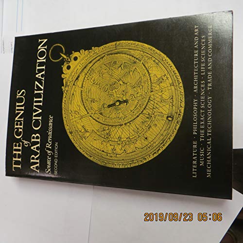 Genius of Arab Civilization 2/e: Source of Renaissance