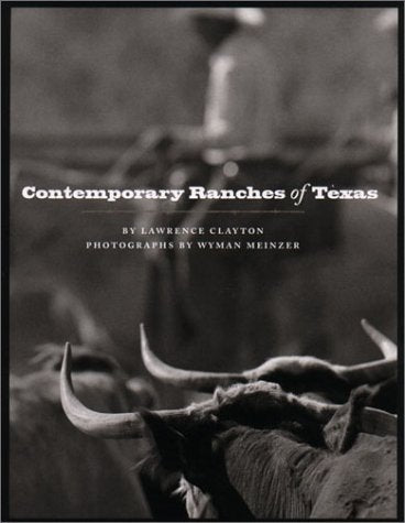 Contemporary Ranches of Texas (M K BROWN RANGE LIFE SERIES)