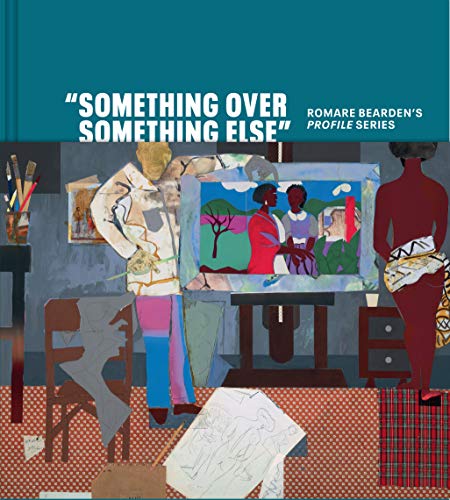 "Something Over Something Else": Romare Bearden's Profile Series