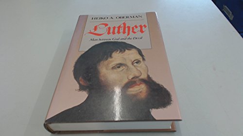 Luther: Man Between God and the Devil