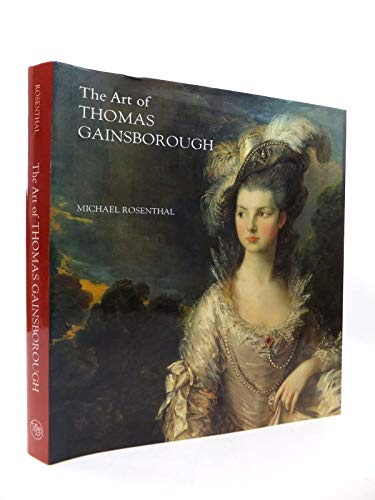 Cover of The Art of Thomas Gainsborough: "A Little Business for the Eye" (The Paul Mellon Centre for Studies in British Art) by Rosenthal, Michael, Hardcover Book