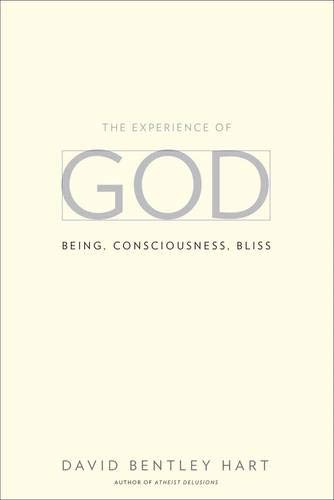 The Experience of God: Being, Consciousness, Bliss