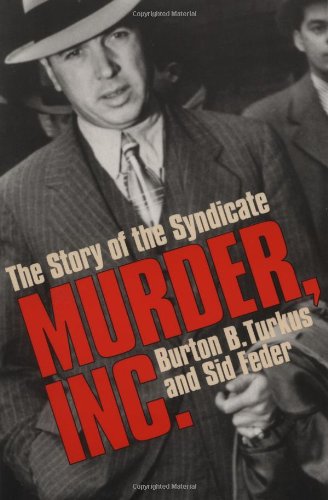 Murder, Inc.: The Story of the Syndicate
