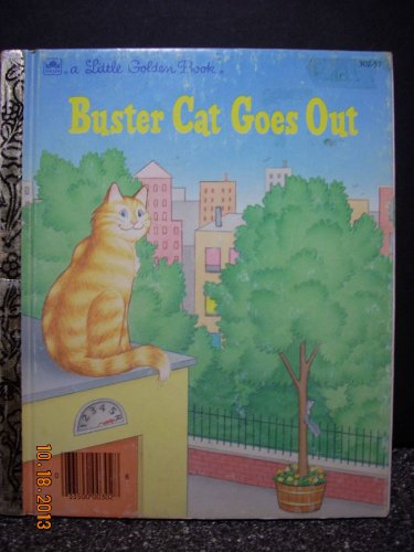 Buster Cat Goes Out (Little Golden Book)