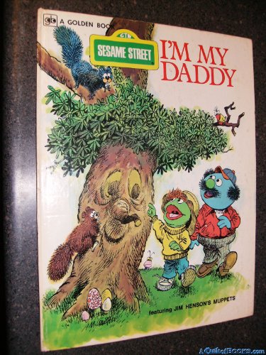 I'm My Daddy I'm My Mommy (Sesame Street)