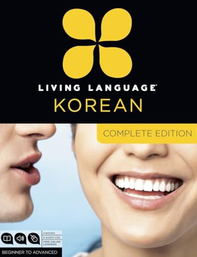 Living Language Korean, Complete Edition: Beginner through advanced course, including 3 coursebooks, 9 audio CDs, Korean reading & writing guide, and free online learning