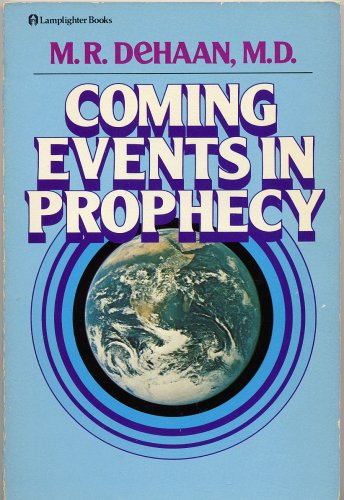 Coming Events in Prophecy