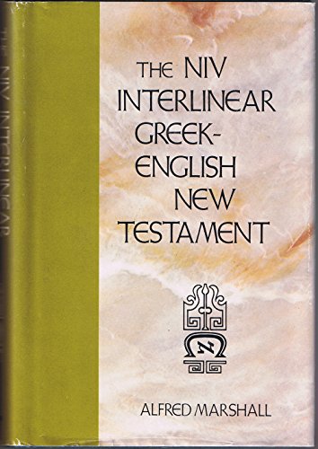The New International Version Interlinear Greek-English New Testament (English and Greek Edition)