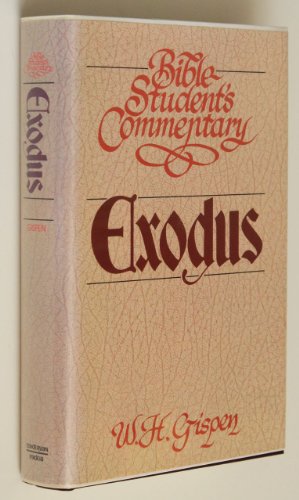 Bible Student's Commentary: Exodus