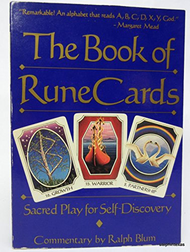 The Book of Rune Cards: Sacred Play for Self-Discovery (Companion Vol to the Book of Runes)