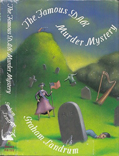 The Famous DAR Murder Mystery