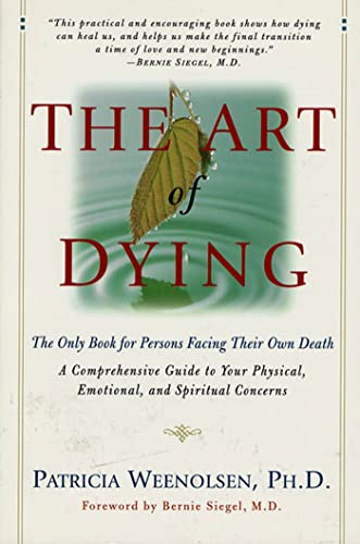 The Art of Dying: The Only Book for Persons Facing Their Own Death