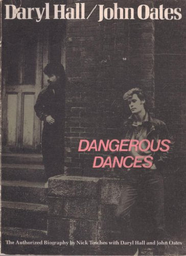 Cover of Daryl Hall/John Oates: Dangerous Dances by Nick Tosches, paperback Book