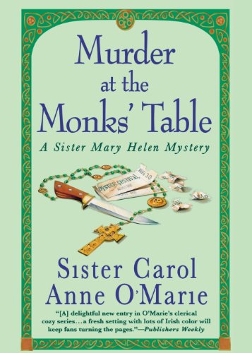 Murder at the Monks' Table: A Sister Mary Helen Mystery