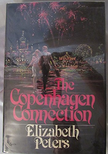 Cover of The Copenhagen Connection by Peters, Elizabeth, hardcover Book