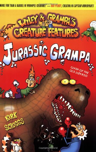 Jurassic Grampa (Wiley & Grampa's Creature Features, 10)