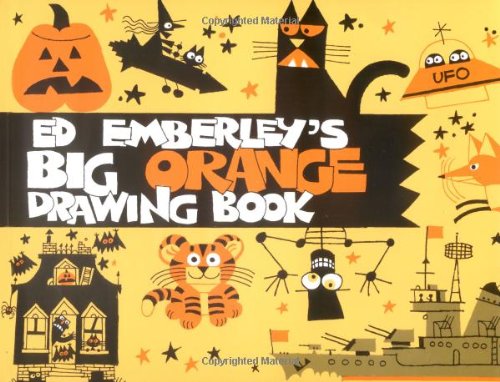 Ed Emberley's Big Orange Drawing Book