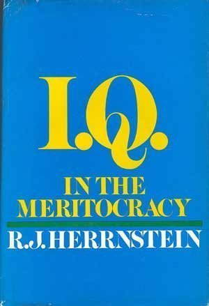 I.Q. in the meritocracy