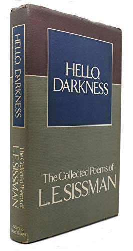 Hello, Darkness: The Collected Poems of L.E. Sissman