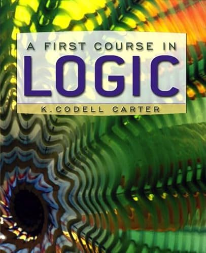 A First Course in Logic