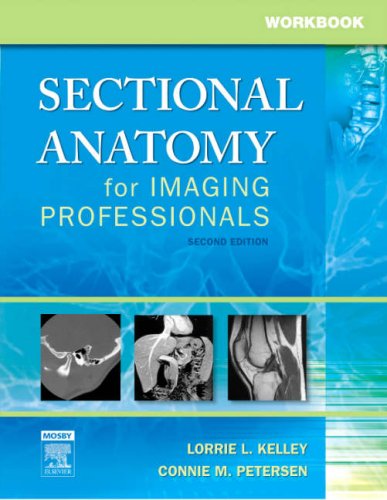 Workbook for Sectional Anatomy for Imaging Professionals