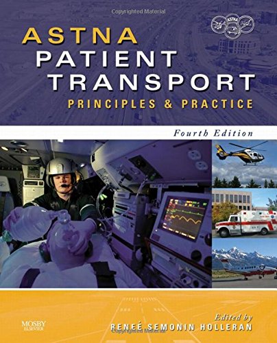 ASTNA Patient Transport: Principles and Practice